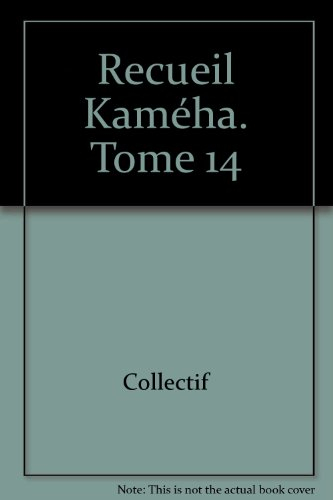 recueil kaméha. tome 14
