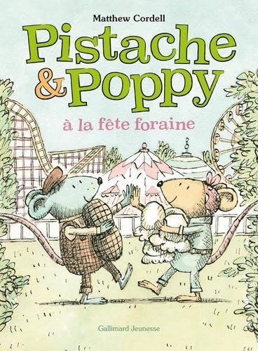 Pistache & Poppy. Pistache & Poppy à la fête foraine