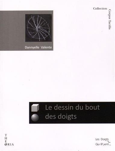 Le dessin du bout des doigts : étude de la production et de la lecture de dessins tactiles par des p