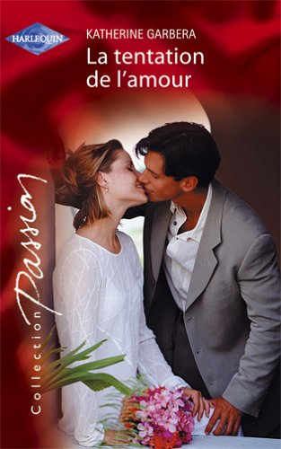 La tentation de l'amour