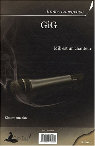 Gig : Mik est un chanteur, Kim est une fan