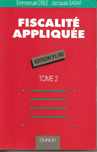 Fiscalité appliquée : BTS comptabilité et gestion, BP comptable, DECF, DUT, tome 2