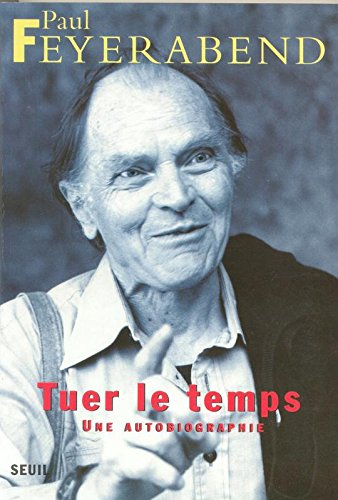 Tuer le temps : une autobiographie