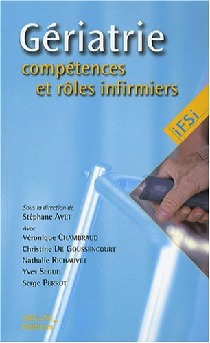 Gériatrie : compétences et rôles infirmiers