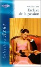esclave de la passion