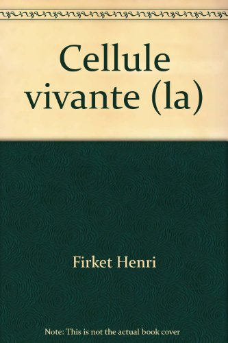 la cellule vivante