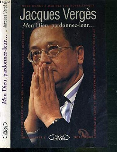 Mon Dieu pardonnez-leur
