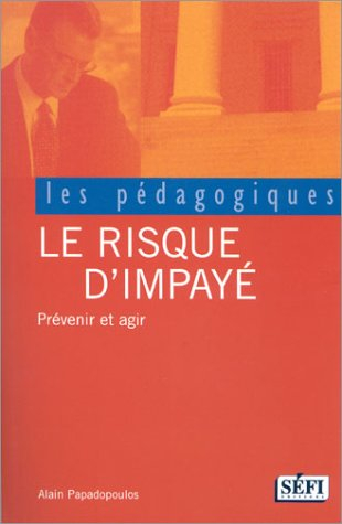 le risque d'impayé : prévenir et agir