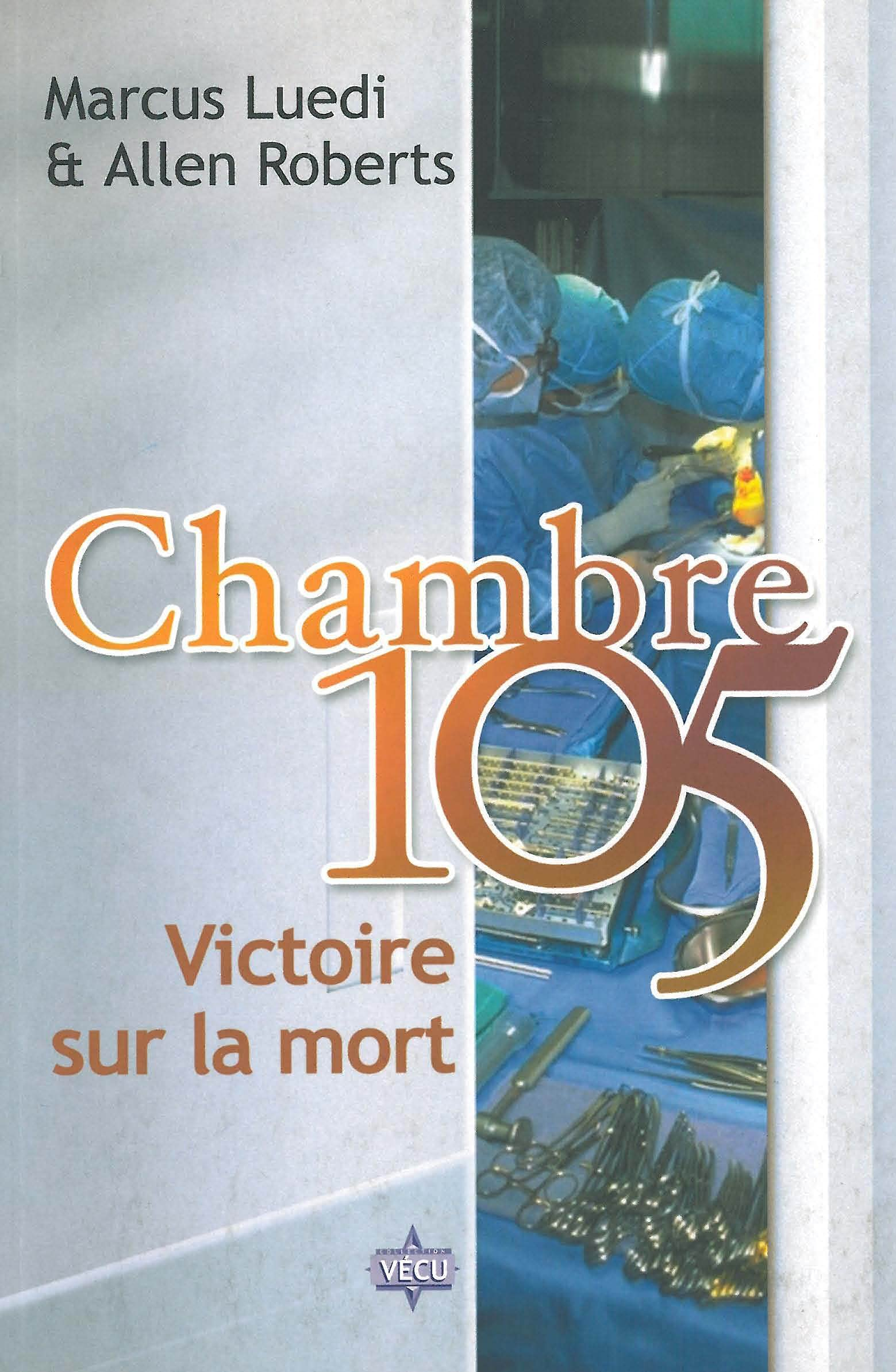 Chambre 105 : victoire sur la mort