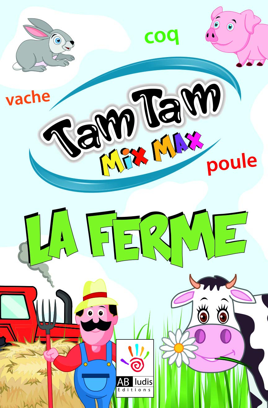 Tam tam mix max : la ferme