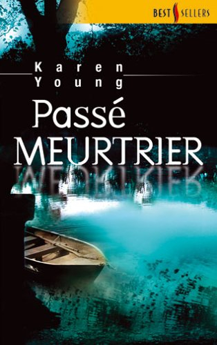 Passé meurtrier