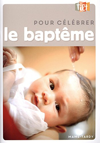 Pour célébrer le baptême