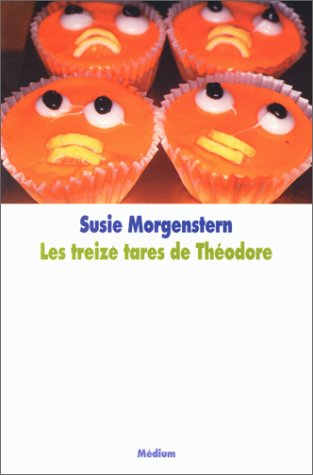 Les treize tares de Théodore