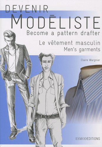 Le vêtement masculin : les bases du vêtement de ville et de sport. Men's garments : bases for city a