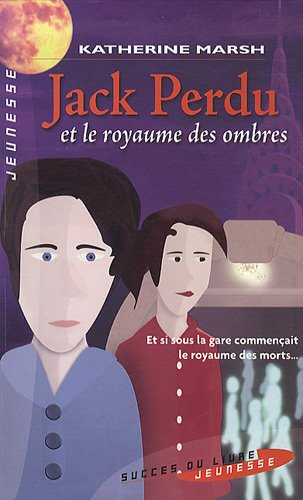 Jack Perdu et le royaume des ombres