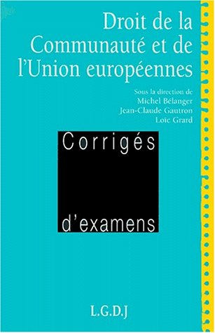 Droit de la Communauté et de l'Union européennes