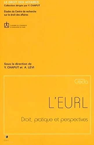 L'EURL : droit, pratique et perspectives