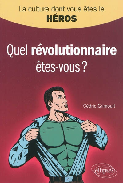 Quel révolutionnaire êtes-vous ?