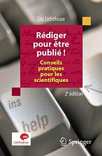Rédiger pour être publié ! : conseils pratiques pour les scientifiques