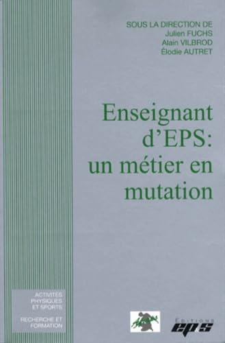 Enseignant d'EPS : un métier en mutation