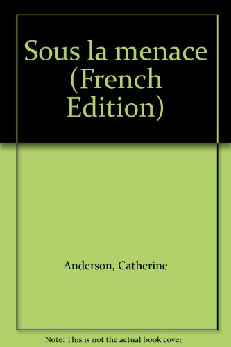 Sous la menace