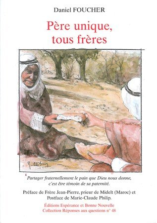 Père unique, tous frères