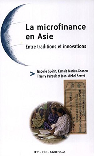 La microfinance en Asie : entre traditions et innovations