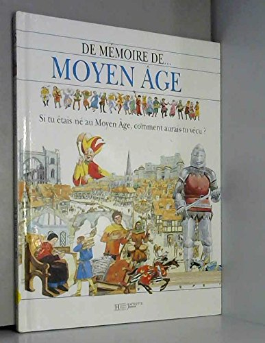 De mémoire de Moyen-Age : si tu étais né au Moyen-Age, comment aurais-tu vécu ?