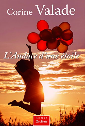 L'audace d'une étoile
