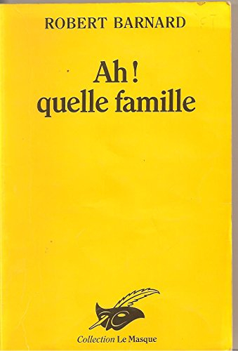 ah   quelle famille