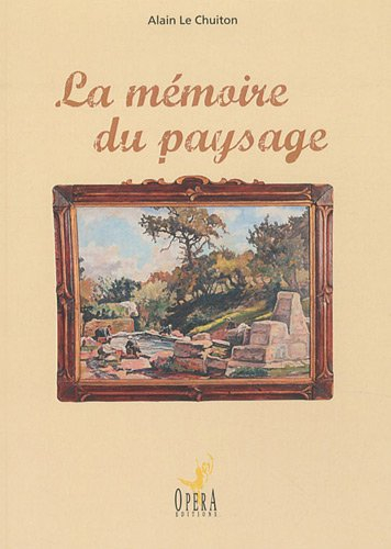 La mémoire du paysage