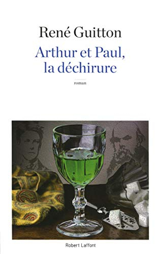 Arthur et Paul, la déchirure