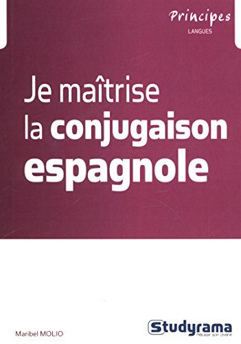 Je maîtrise la conjugaison espagnole