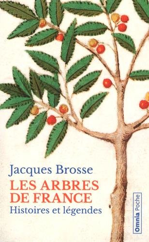 Les arbres de France : histoire et légendes