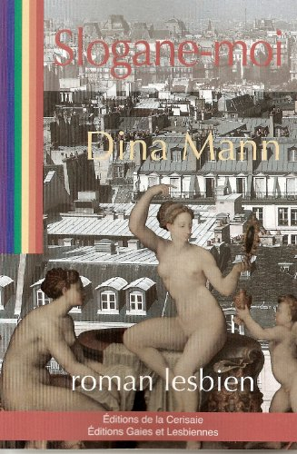 Slogane-moi : roman lesbien