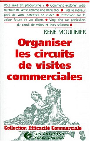 Organiser les circuits de visites commerciales