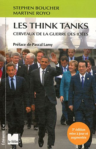 Les think tanks : cerveaux de la guerre des idées