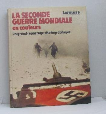La Seconde Guerre mondiale en couleurs : un grand reportage photographique