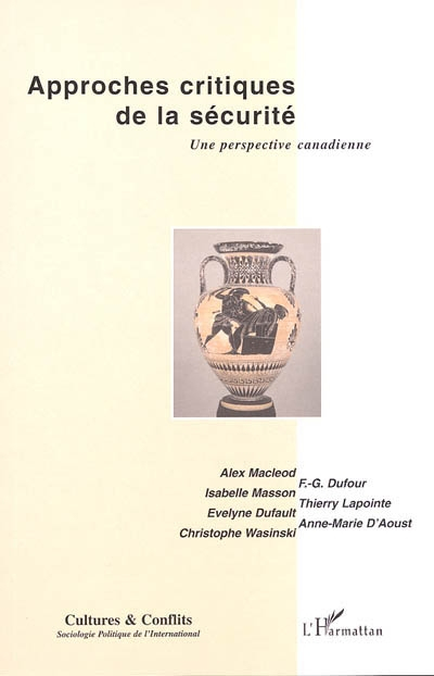 Cultures & conflits, n° 54. Approches critiques de la sécurité : une perspective canadienne