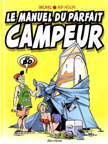 Le manuel du parfait campeur