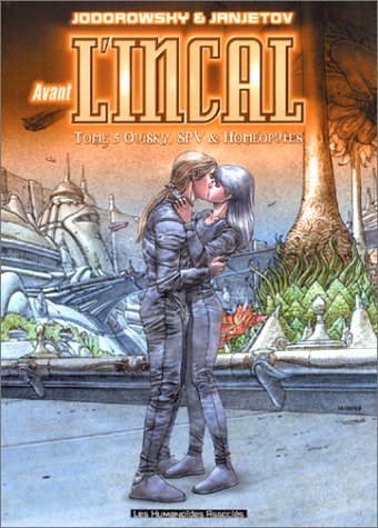 Avant l'Incal. Vol. 5. Ouisky, SPV et homéoputes