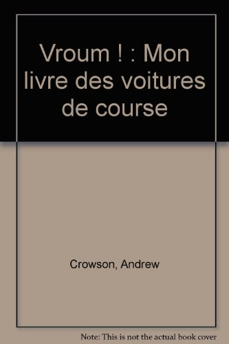 Vroum ! : mon livre des voitures de course