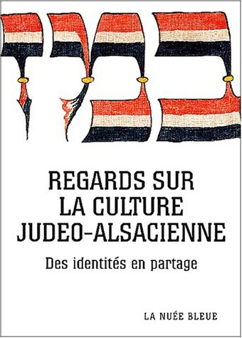 Regards sur la culture judéo-alsacienne : des identités en partage