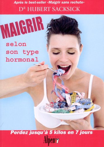 Maigrir selon son type hormonal