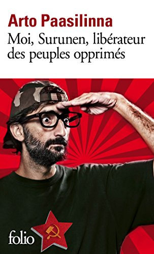 Moi, Surunen, libérateur des peuples opprimés