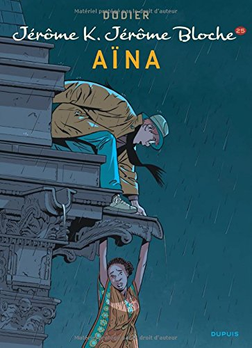 Jérôme K. Jérôme Bloche. Vol. 25. Aïna