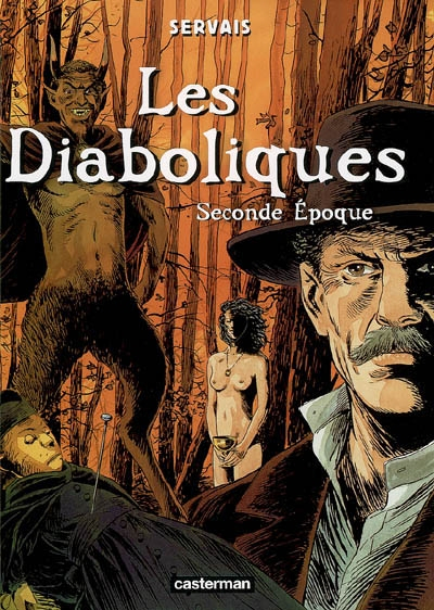 Les diaboliques. Vol. 2. Seconde époque