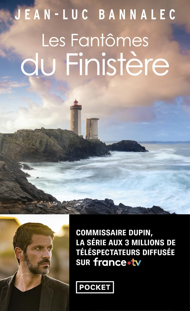 Une enquête du commissaire Dupin. Les fantômes du Finistère
