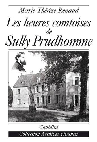 Les heures comtoises de Sully Prudhomme