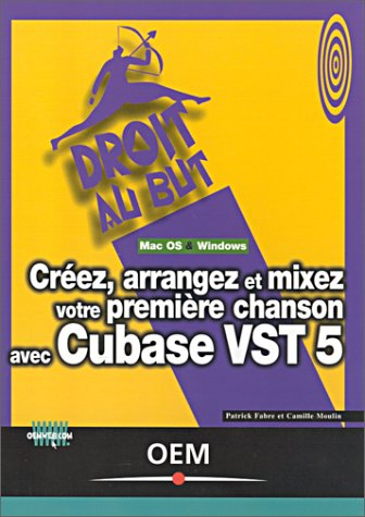 Créez, arrangez et mixez votre première chanson avec Cubase VST 5
